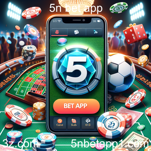 Descubra o Mundo das Apostas no 5n Bet App